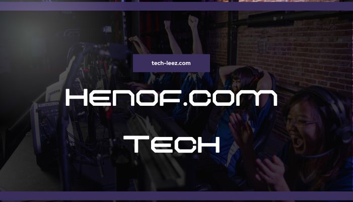 Henof.com Tech