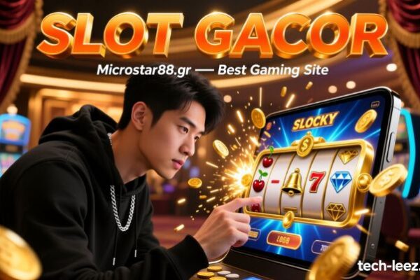 Slot Gacor Microstar88.gcr: Play Smart and Win Every Time slot gacor microstar88.gcr